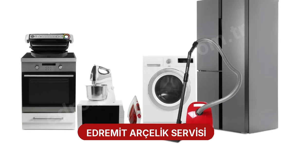 Edremit Arçelik Servisi