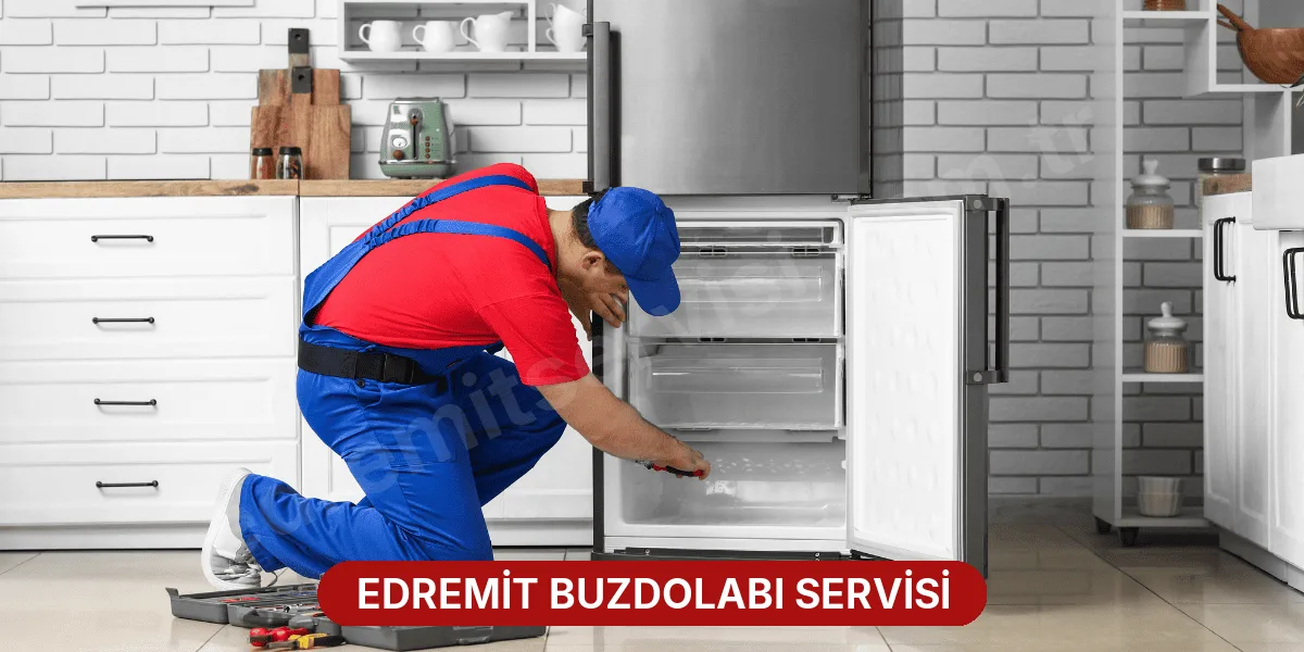 Edremit Buzdolabı Servisi