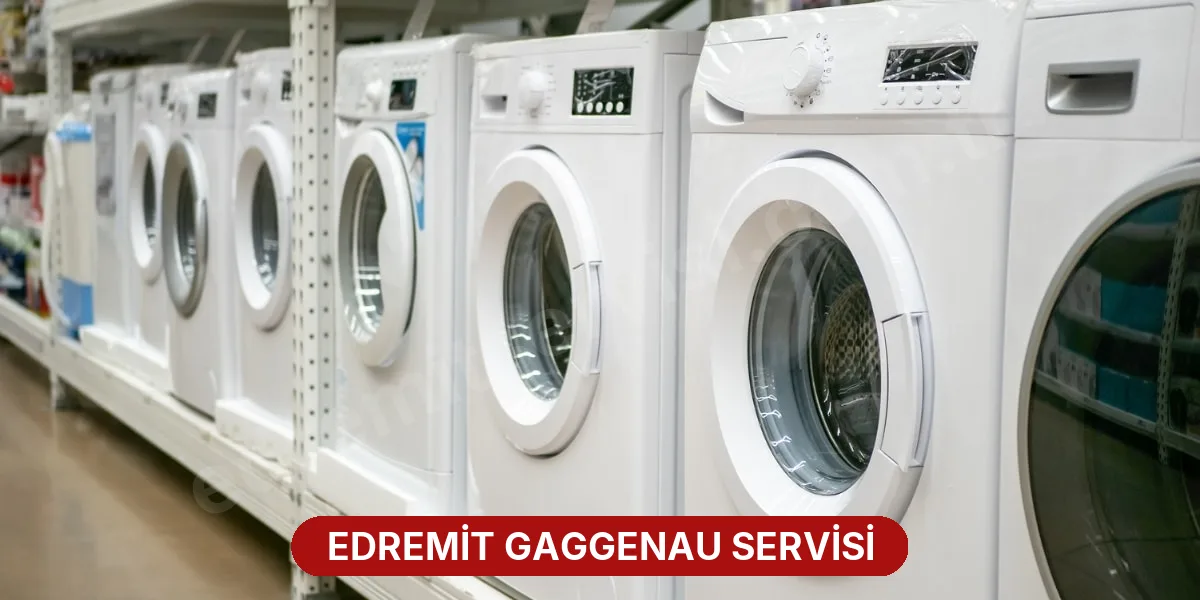 Edremit Gaggenau Servisi