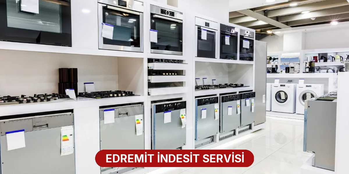 Edremit İndesit Servisi