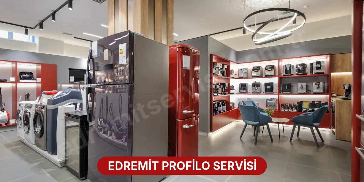 Edremit Profilo Servisi